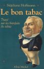 Le Bon Tabac. Traite Sur Les Bienfaits Du Tabac - Preview