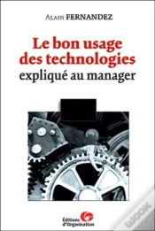 Capa do artigo Le Bon Usage Des Technologies Expliqué Au Manager