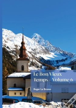 Capa do artigo Le Bon Vieux Temps - Tome 6