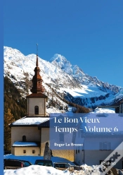 Capa do artigo Le Bon Vieux Temps - Tome 6