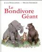 Le Bondivore Géant - Preview