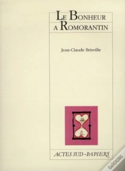 Capa do artigo Le Bonheur A Romorantin