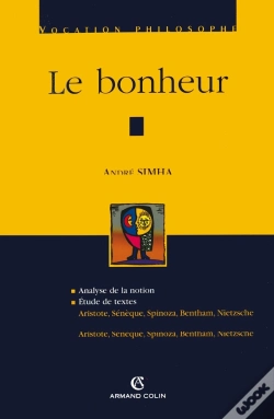 Capa do artigo Le Bonheur : Aristote, Sénèque, Spinoza, Bentham, Nietzsche