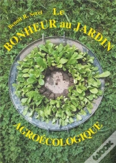 Le Bonheur Au Jardin