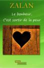 Le Bonheur, C'Est Sortir De La Peur - Preview