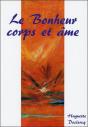 Le Bonheur Corps Et Ame - Preview