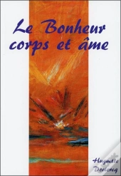 Le Bonheur Corps Et Ame