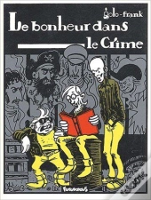 Le Bonheur Dans Le Crime