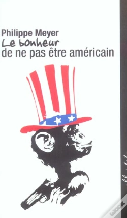 Capa do artigo Le Bonheur De Ne Pas Etre Americain