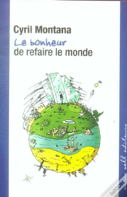 Capa do artigo Le Bonheur De Refaire Le Monde