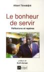 Le Bonheur De Servir ; Réflexions Et Repères - Preview