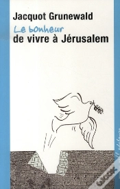 Capa do artigo Le Bonheur De Vivre À Jérusalem