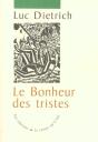Le Bonheur Des Tristes - Preview