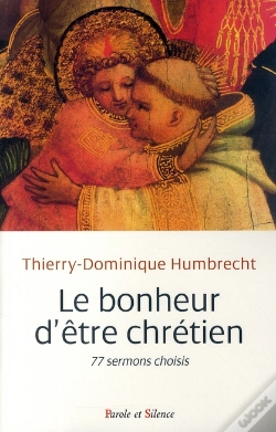 Capa do artigo Le Bonheur D'Être Chrétien ; 77 Sermons Choisis