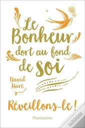 Le Bonheur Dort En Soi