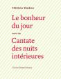 Le Bonheur Du Jour ; Cantate Des Nuits Intérieures - Preview