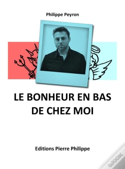 Capa do artigo Le Bonheur En Bas De Chez Moi