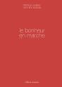 Le Bonheur En Marche - Preview