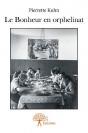 Le Bonheur En Orphelinat - Preview