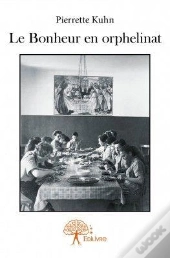 Le Bonheur En Orphelinat