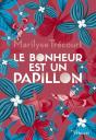 Le Bonheur Est Un Papillon - Preview