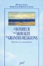 Le Bonheur Et Les Morales Des Grandes Religions - Preview