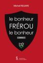 Le Bonheur Frérot, Le Bonheur - Preview