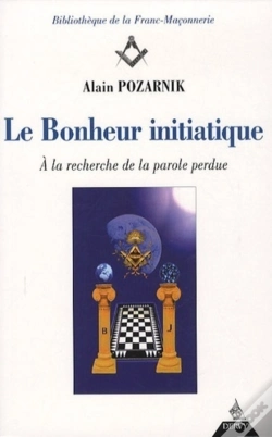 Capa do artigo Le Bonheur Initiatique ; À La Recherche De La Parole Perdue