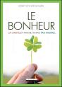 Le Bonheur : La Chance N'Arrive Jamais Par Hasard... - Preview