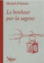 Le Bonheur Par La Sagesse - Preview