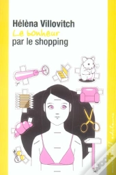Le Bonheur Par Le Shopping