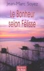 Le Bonheur Selon Felisse - Preview