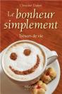 Le Bonheur Simplement ; Trésors De Vie - Preview