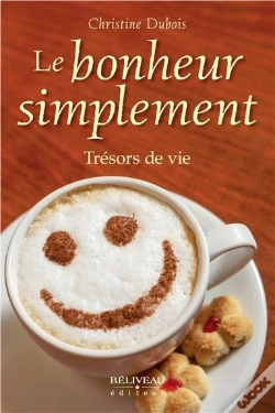 Capa do artigo Le Bonheur Simplement ; Trésors De Vie
