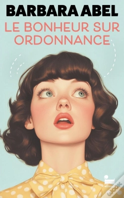Capa do artigo Le Bonheur Sur Ordonnance