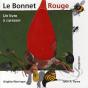 Le Bonnet Rouge ; Livre À Caresser - Preview