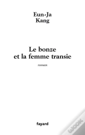 Le Bonze Et La Femme Transie