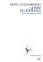 Le Bord De L'Expérience ; Essai De Cosmologie - Preview