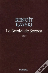 Le Bordel De Soroca