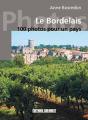 Le Bordelais En 100 Photos - Preview