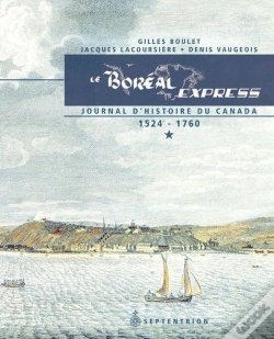 Capa do artigo Le Boreal Express : Journal D'Histoire Du Canada, 1524-1760