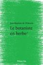 Le Botaniste En Herbe - Preview