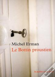 Le Bottin Proustien ; Qui Est Dans La Recherche ?