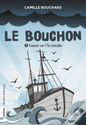 Le Bouchon 1 - Tsunami Sur L’Île Interdite
