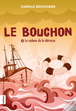 Capa do artigo Le Bouchon - Le Radeau De La Détresse