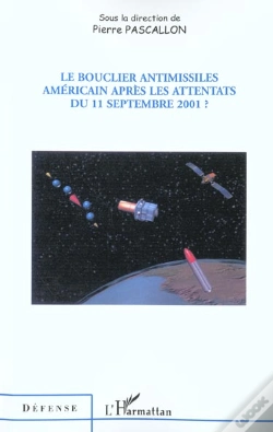Capa do artigo Le Bouclier Antimissiles Americain Apres Les Attentats Du 11 Septembre 2001 ?
