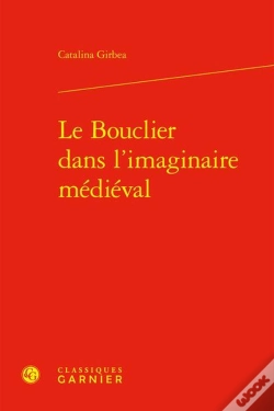 Capa do artigo Le Bouclier Dans L'Imaginaire Médiéval