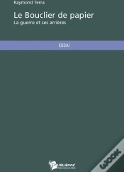 Capa do artigo Le Bouclier De Papier ; La Guerre Et Ses Arrières