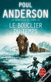 Capa do artigo Le Bouclier Du Temps (La Patrouille Du Temps, T.4)