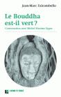 Le Bouddha Est-Il Vert ? - Preview